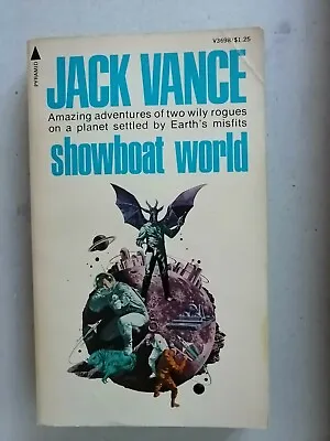 £7 • Buy  Jack Vance SHOWBOAT WORLD. 1st Edition 1975. Pyramid Books. Rare Edition