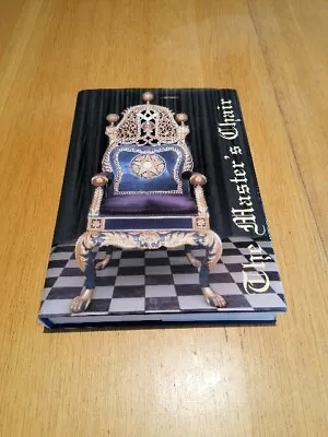 The Masters Chair Masonic Book Essex Freemasonry 1716-2006 Gorman Henderson • £10.99