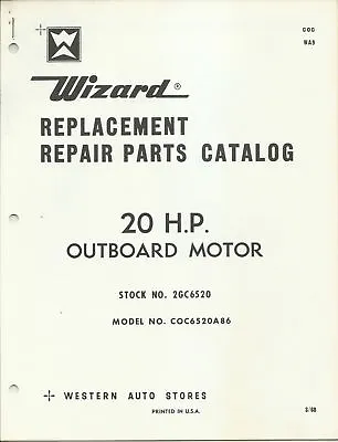 Western Auto Wizard 20 Hp Outboard Motor Model Coc6520a86 Parts Catalog Wa9 • $29.99
