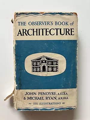 Observer's Book Of Architecture (Hardcover 1958) No.13 With Dust Cover • £4.99