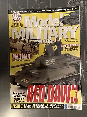 Model Military International Magazine Issue 64 August 2011 • $7.50