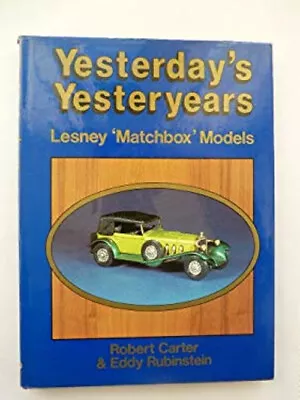 Yesterdays Yesteryears : The Lesney  Matchbox  Models Hardcover • $17.64