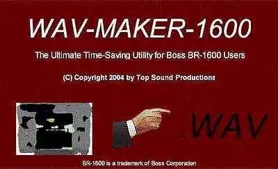 WAV-MAKER-1600 Software Tool For Faster Boss BR1600 BR1200 WAV Conversion • $39.99