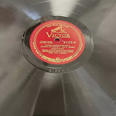 12  78 RPM-Rosa Ponselle-Norma Casta Diva Part 1/Queen Of Heaven/Victrola 8125 • $9.99