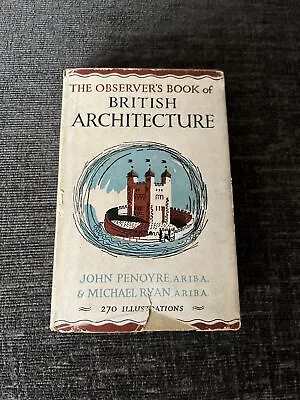 The Observer’s Book Of British Architecture - 1951 1st Edition • £6.99