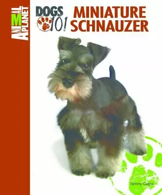 Miniature Schnauzer (Animal Planet: Dogs 101) By  • $14.76