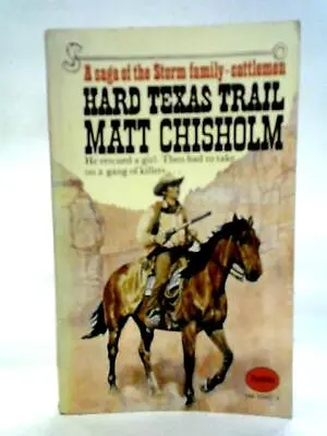 Hard Texas Trail (Matt Chisholm - 1971) (ID:39812) • £6.90