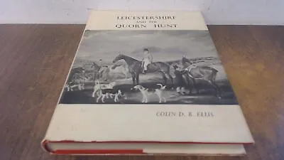 			Leicestershire And The Quorn Hunt Colin D B Ellis Edgar Backus		 • £16.49