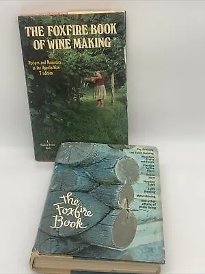2 Foxfire Books Wine Making Recipes Moonshine Appalachian MOUNTAIN Survivalist • $48