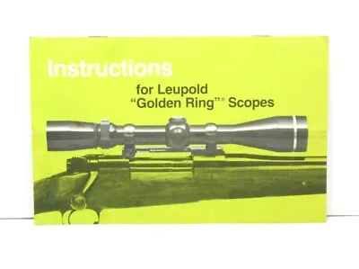 Leupold Golden Ring Scope Owners Instruction Manual #34812 Vintage Used • $9.99