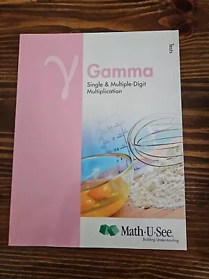 Gamma Tests : Single And Multiple-Digit Multiplication By Math-U-See (2013... • $7.99