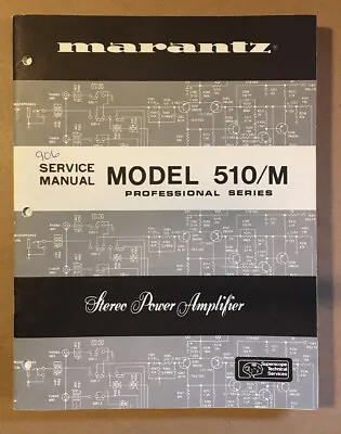 Marantz Model 510 510/M Amplifier Service Manual *Original* • $99.97