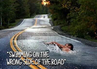 £4.50 • Buy  Swimming On The Wrong Side Of The Road . Surreal Poster. 