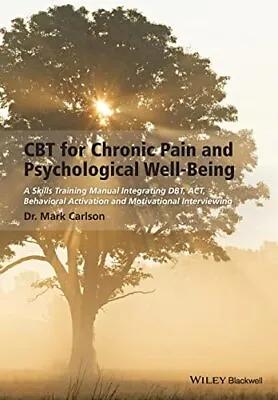 £40.22 • Buy CBT For Chronic Pain And Psychological Well-Being: A Skills Training Manual Inte