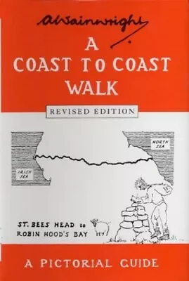 A Coast To Coast Walk: A Pictorial Guide (Wain... By Wainwright Alfred Hardback • £4.49