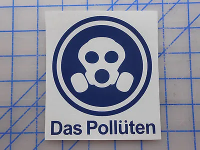 Das Polluten Decal 3  4  5  VW TDI Passat Jetta Golf Pollution EPA Diesel Clean • $2.99