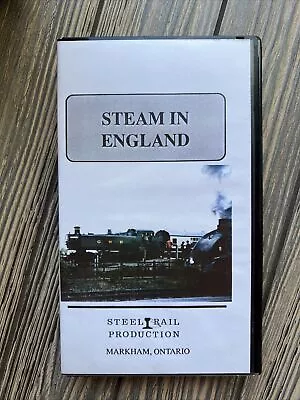 Steam In England Steel Rail Production Markham Ontario VHS  • $9.59