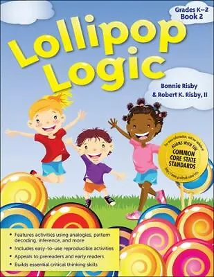 Lollipop Logic Book 2 [Grades K-2]  Bonnie Risby  Acceptable  Book  0 Paperback • $5.95