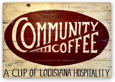 Tin Sign Community Coffee Kitchen New Orleans Wall Decor Metal Sign Cafe  • $14.99