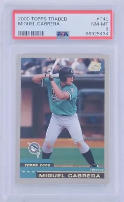 2000 Topps Traded Miguel Cabrera Rookie RC #T40 PSA 8 NM-MT Floridia Marlins • $89.99