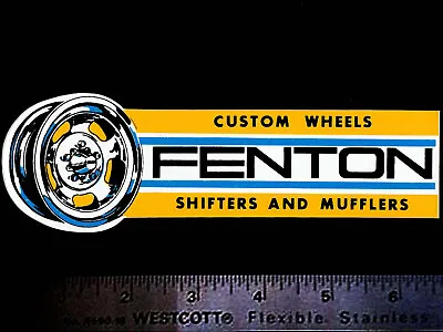 FENTON Custom Wheels Shifters & Mufflers - Original Vintage Racing Decal/Sticker • $7.95