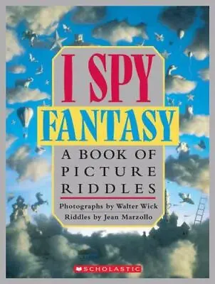 I Spy Fantasy: A Book Of Picture Riddles By Marzollo Jean • $5.58