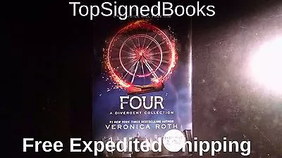 SIGNED Four : A Divergent Collection By Veronica Roth With Event Photos New • $199.99