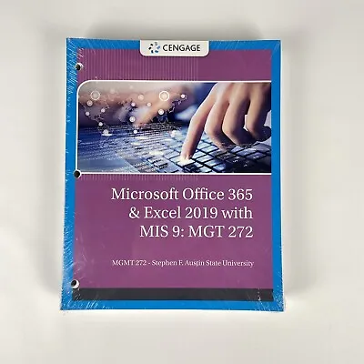 $66.25 • Buy Cengage Microsoft Office 365 & Excel 2019 With MIS 9 : MGT 272 Loose Leaf