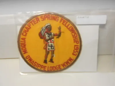 O.a Activity  Lodge 7 Owasippe  Moqua Chapter Spring Fellowship 1953  O.a.act 12 • $14.99