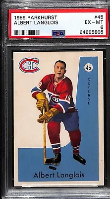 $35 • Buy 1959 Parkhurst #45 Albert Langlois Canadiens PSA 6 - EX-MT *SC702*