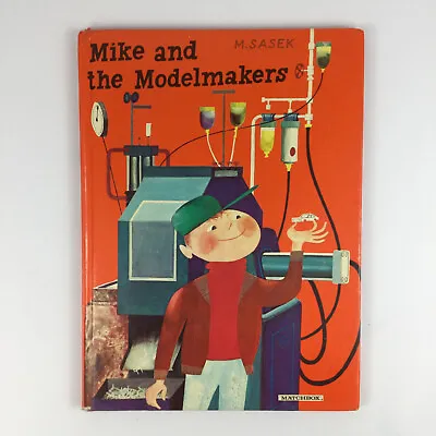 Mike And The Modelmakers By M Sasek 1970 1st Edition Hardcover Matchbox Car Book • $54.55