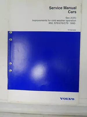 1992  Volvo 850 S70 V70 C70 Improvements For Cold Weather Op Repair Manual • $14.99