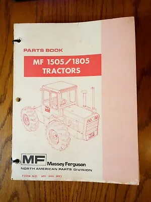 Massey Ferguson  Mf 1505 1805 Tractors Parts Book Amended 1985 • $50