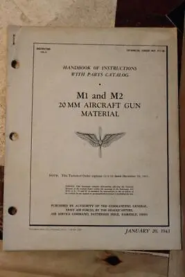 Orig 1943 Aaf M1 & M2 20mm Cannon Aircraft Gun Material Flight Manual Handbook • $119.99