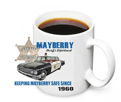 Mayberry Sheriff's Dept. Keeping Mayberry Safe Design 11oz Ceramic Coffee Mug • $15.95
