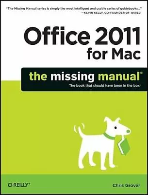 Office 2011 For Macintosh: The Missing Manual By Chris Grover  • $7.10