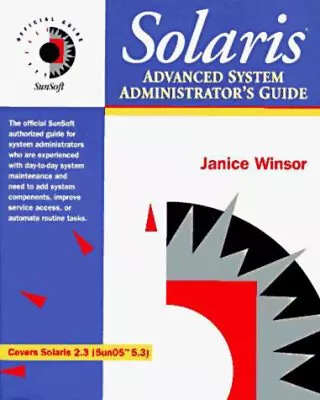 Solaris Advanced Systems Administrator's Guide Hardcover Janice W • $7.78