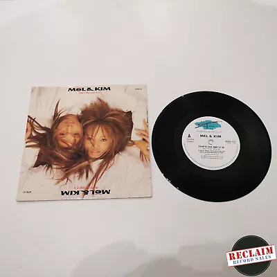 Mel & Kim That's The Way It Is 7  Vinyl Record Very Good Condition • £3.99