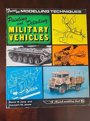 Painting And Detailing Military Vehicles Almark Modelling Book 5 1978 UK AFV • $8.79