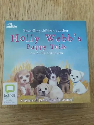  Holly Webb's Puppy Tails  Audio 6 CD (8 Hours) Collection Audio Books • £3