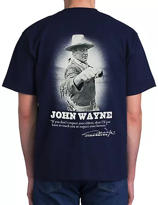 John Wayne Respect Your Elders Men's Navy Blue T-Shirt • $17.99
