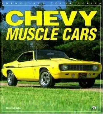 Chevy Muscle Cars By Mueller Mike • $8.57