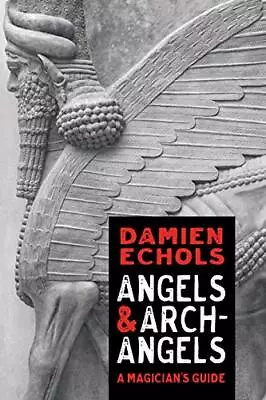 Angels And Archangels: A Magician's Guide • $9.99