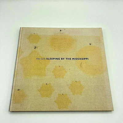$349.99 • Buy True First Edition SLEEPING BY THE MISSISSIPPI Alec Soth Hardcover 2004 Steidl