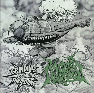 NUCLEAR HOLOCAUST Grinding Bombing Thrashing CD New Repulsion Magrudergrind • $12