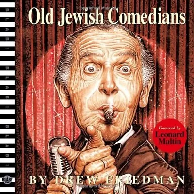 Drew Friedman Old Jewish Comedians Three Stooges Marx Brothers Hardcover 2006 • $19.95