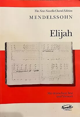 Felix Mendelssohn: Elijah (Vocal Score) • £11.99