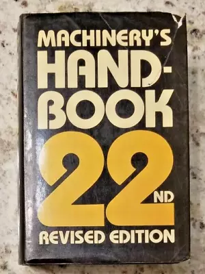 Machinery's Handbook 22nd Revised Edition • $19.95
