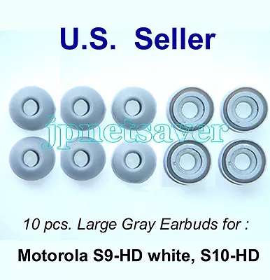 10 Large Gray Motorola S9-HD S10-HD Replacement Earbuds - Motorokr Eargel Eartip • $8.95