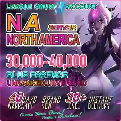 NA | League Of Legends Account | 30K BE | Level 30 Smurf | Unranked BANSAFE! • $12.99